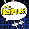 "To the Bat Poles!" logo